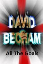Watch David Beckham All The Goals 5movies