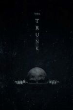Watch The Trunk (Short 2022) 5movies