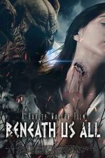 Watch Beneath Us All 5movies