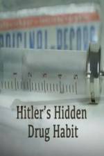 Watch Hitlers Hidden Drug Habit 5movies