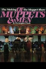 Watch Of Muppets and Men: The Making of \'The Muppet Show\' 5movies