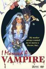 Watch I Married a Vampire 5movies