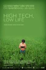 Watch High Tech Low Life 5movies