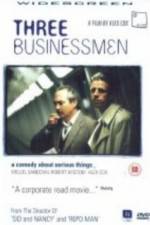 Watch Three Businessmen 5movies