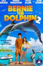 Watch Bernie the Dolphin 2 5movies