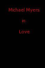 Watch Michael Myers in Love 5movies