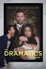 Watch The Dramatics: A Comedy 5movies