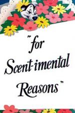 Watch For Scent-imental Reasons (Short 1949) 5movies