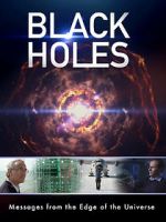 Watch Black Holes: Messages from the Edge of the Universe 5movies