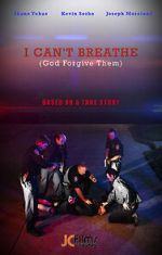Watch I Can\'t Breathe (God Forgive Them) 5movies