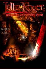 Watch Jolly Roger Massacre at Cutter's Cove 5movies