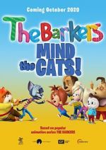 Watch Barkers: Mind the Cats! 5movies
