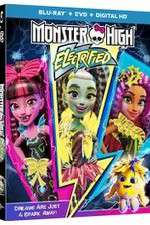 Watch Monster High: Electrified 5movies