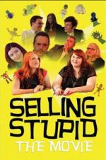 Watch Selling Stupid 5movies