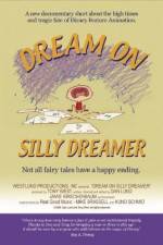 Watch Dream on Silly Dreamer 5movies