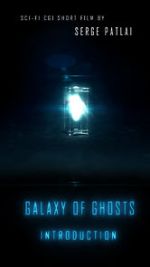Watch Galaxy of Ghosts: Introduction 5movies