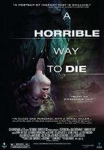 Watch A Horrible Way to Die 5movies