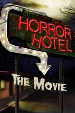 Watch Horror Hotel the Movie 5movies