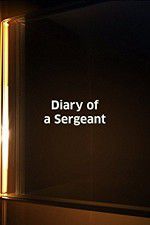 Watch Diary of a Sergeant 5movies