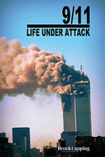 Watch 9/11: Life Under Attack 5movies