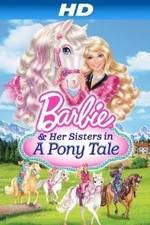 Watch Barbie & Her Sisters in a Pony Tale 5movies