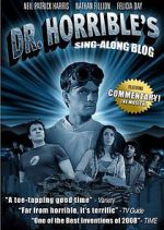 Watch The Making of Dr. Horrible\'s Sing-Along Blog 5movies