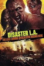 Watch Disaster L.A. 5movies