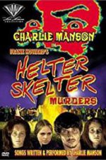 Watch The Helter Skelter Murders 5movies