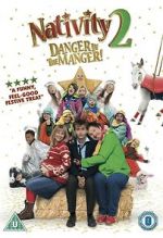 Watch Nativity 2: Danger in the Manger! 5movies