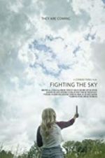 Watch Fighting the Sky 5movies