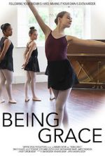 Watch Being Grace 5movies