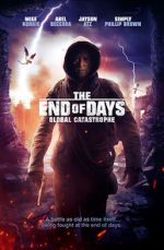 Watch The End of Days: Global Catastrophe 5movies