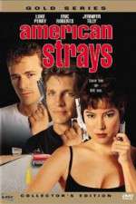 Watch American Strays 5movies