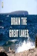 Watch National Geographic - Drain the Great Lakes 5movies