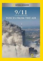 Watch 9/11: Voices from the Air 5movies