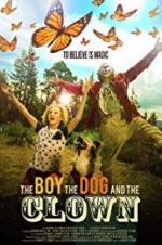 Watch The Boy, the Dog and the Clown 5movies