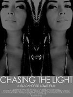 Watch Chasing the Light 5movies