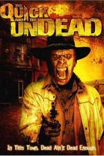 Watch The Quick and the Undead 5movies