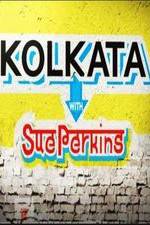 Watch Kolkata with Sue Perkins 5movies