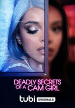 Watch Deadly Secrets of a Cam Girl 5movies