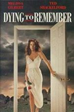 Watch Dying to Remember 5movies