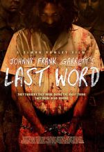 Watch Johnny Frank Garrett\'s Last Word 5movies