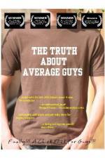 Watch The Truth About Average Guys 5movies