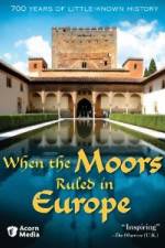 Watch When the Moors Ruled in Europe 5movies