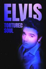 Elvis: Tortured Soul 5movies