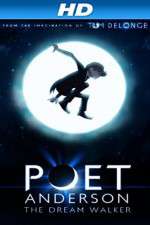 Watch Poet Anderson: The Dream Walker 5movies