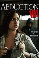 Watch Abduction 101 5movies