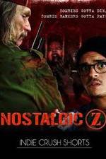 Watch Nostalgic Z 5movies