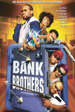 Watch Bank Brothers 5movies