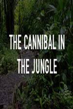 Watch The Cannibal In The Jungle 5movies